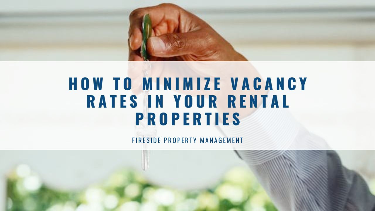 How to Minimize Vacancy Rates in Your Rental Properties